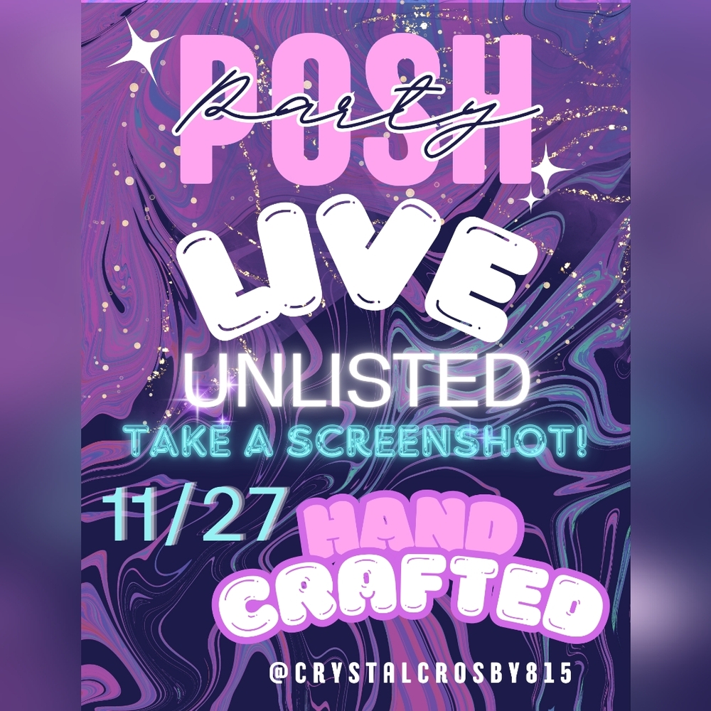 UNLISTED POSH PARTY- HAND CRAFTED